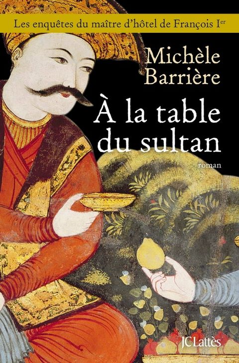 A la table du sultan(Kobo/電子書)