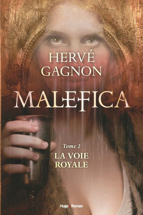 Malefica Tome 2 La voie royale(Kobo/電子書)