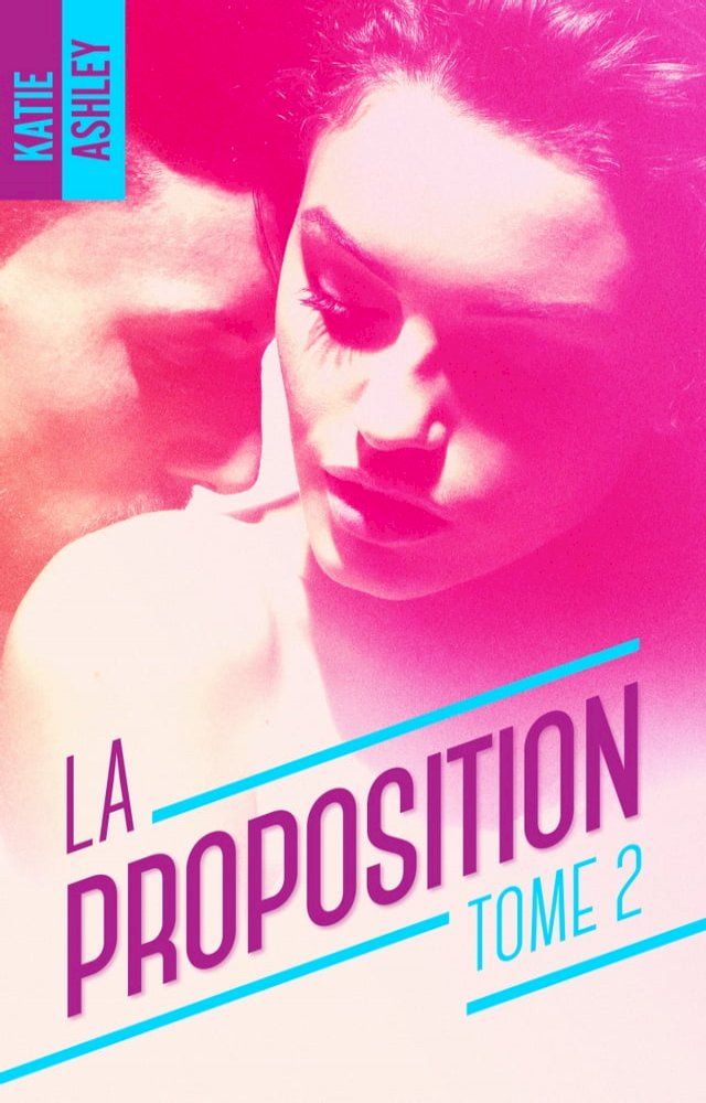  La Proposition - Tome 2(Kobo/電子書)