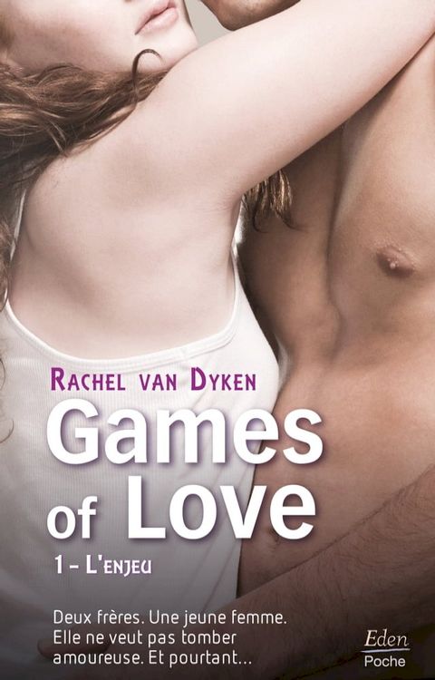 Games of Love - L'enjeu (t.1)(Kobo/電子書)