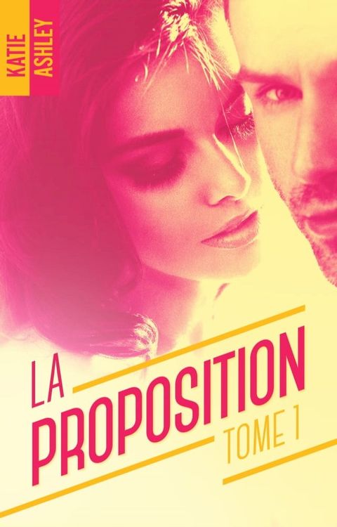 La Proposition - tome 1(Kobo/電子書)