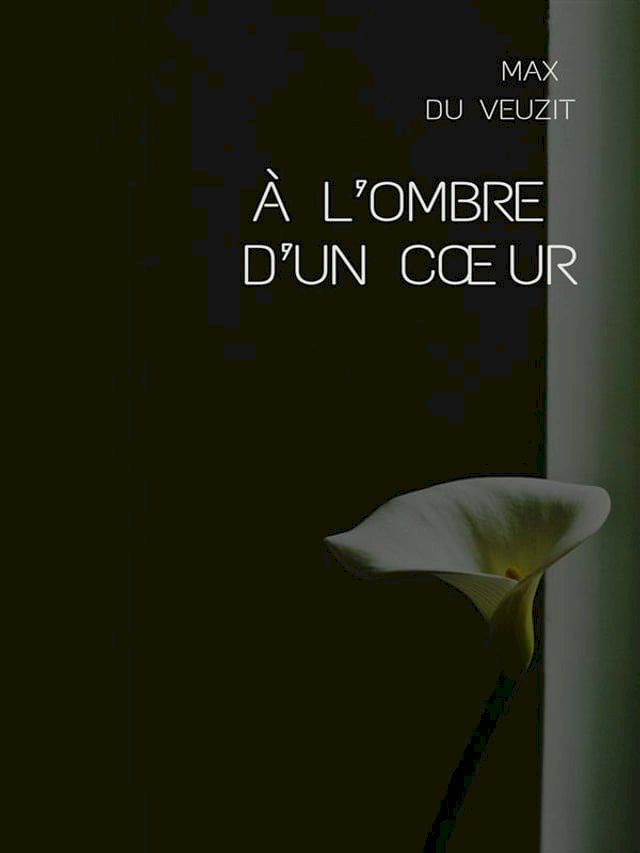  À l’ombre d’un cœur(Kobo/電子書)