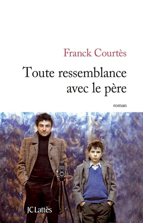 Toute ressemblance avec le p&egrave;re(Kobo/電子書)