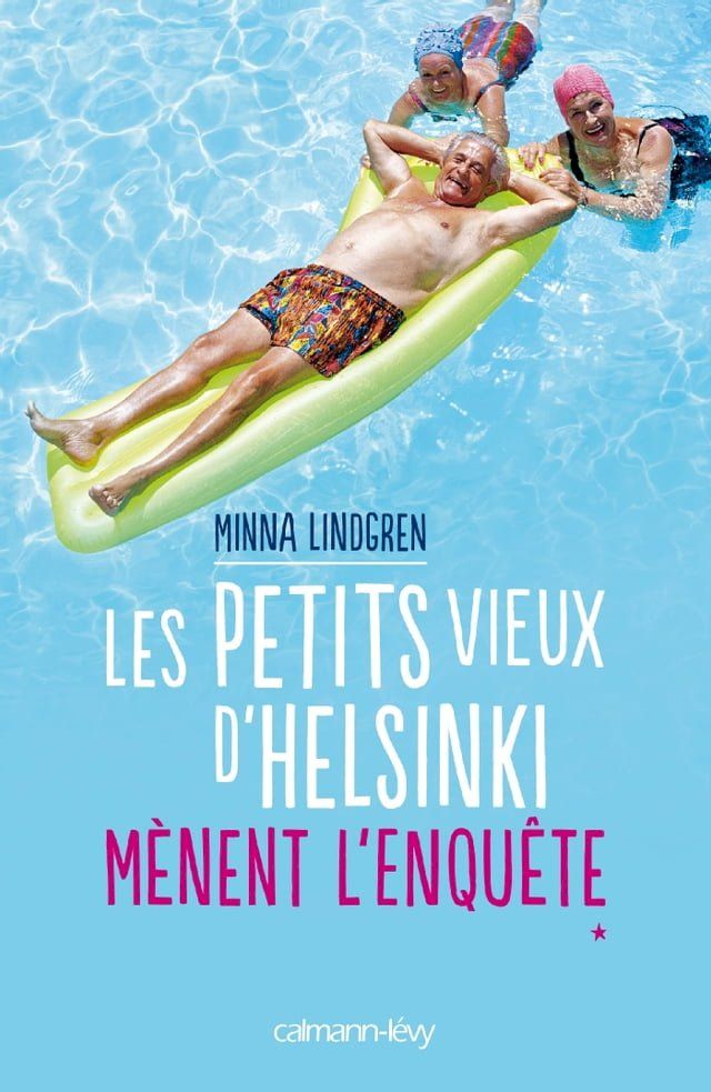  Les Petits vieux d'Helsinki mènent l'enquête(Kobo/電子書)