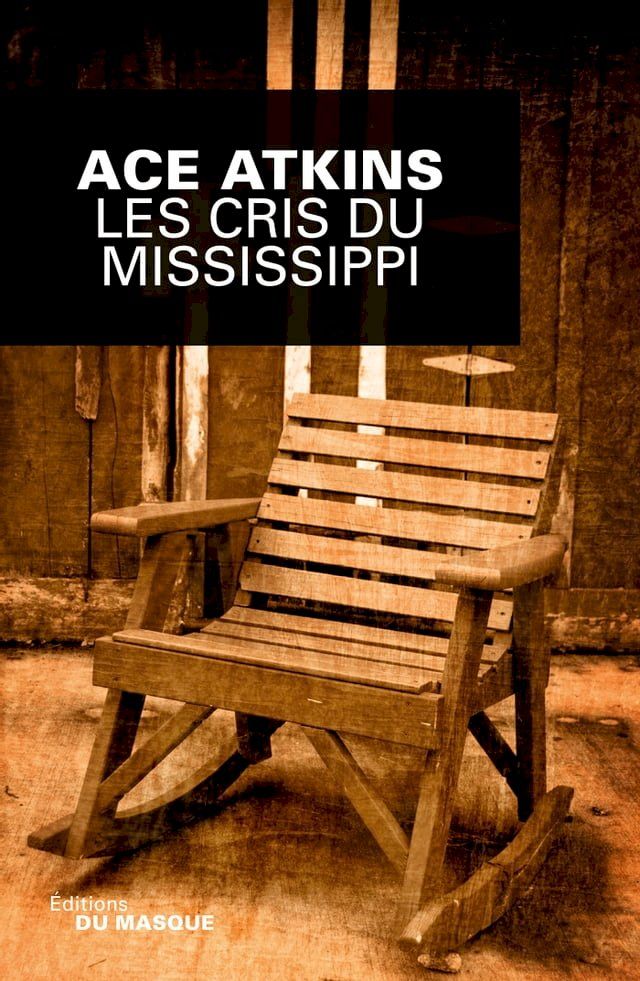  Les Cris du Mississippi(Kobo/電子書)