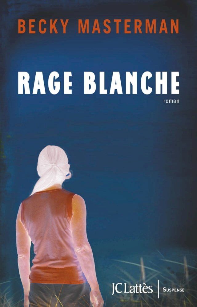  Rage blanche(Kobo/電子書)