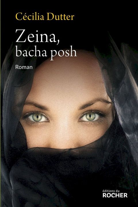 Zeina, bacha posh(Kobo/電子書)