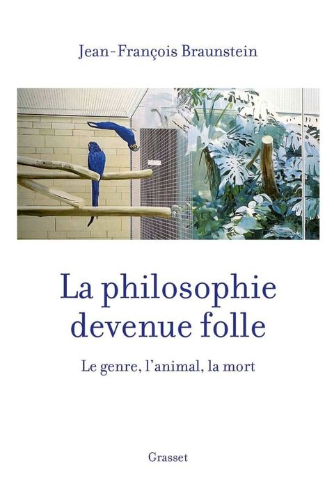 La philosophie devenue folle(Kobo/電子書)