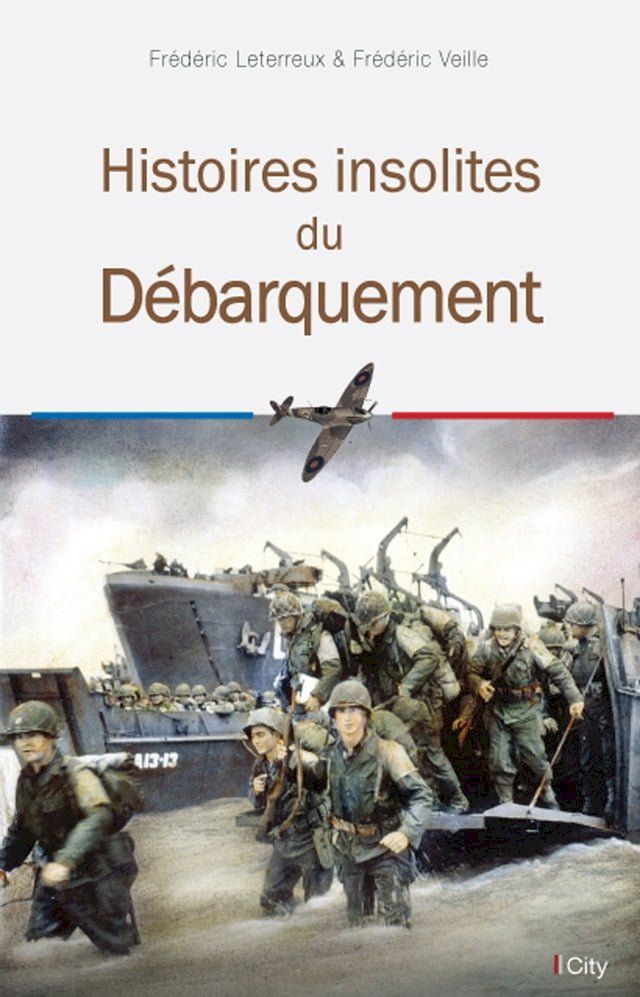  Histoires insolites du Débarquement(Kobo/電子書)