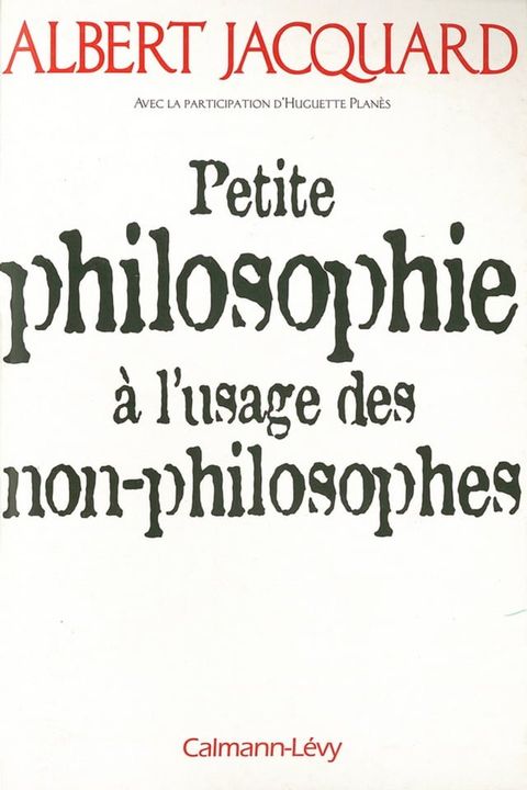 Petite philosophie &agrave; l'usage des non - philosophes(Kobo/電子書)