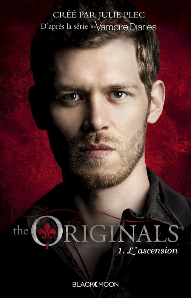  The Originals - Tome 1 - L'ascension(Kobo/電子書)