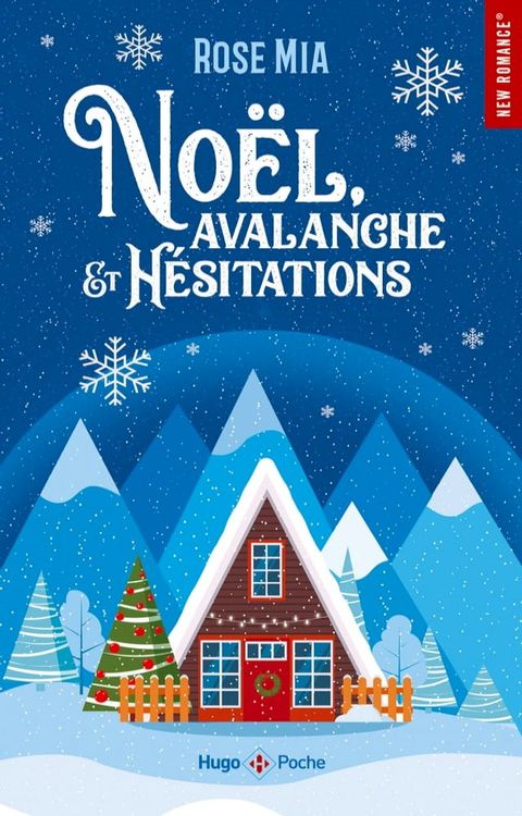 No&euml;l, avalanche et h&eacute;sitations(Kobo/電子書)