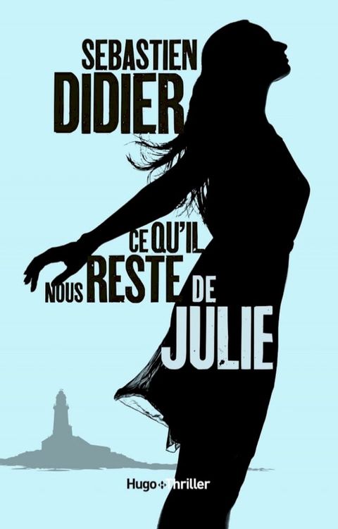 Ce qu'il nous reste de Julie(Kobo/電子書)