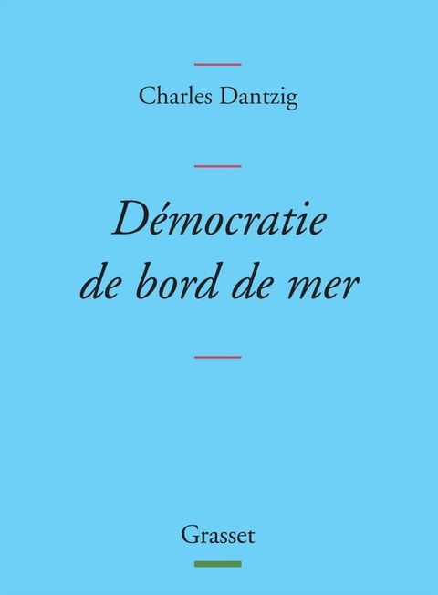 D&eacute;mocratie de bord de mer(Kobo/電子書)