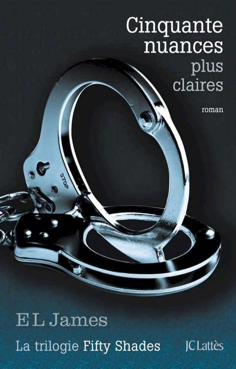 Cinquante nuances plus claires(Kobo/電子書)