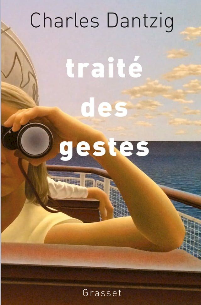  Trait&eacute; des gestes(Kobo/電子書)