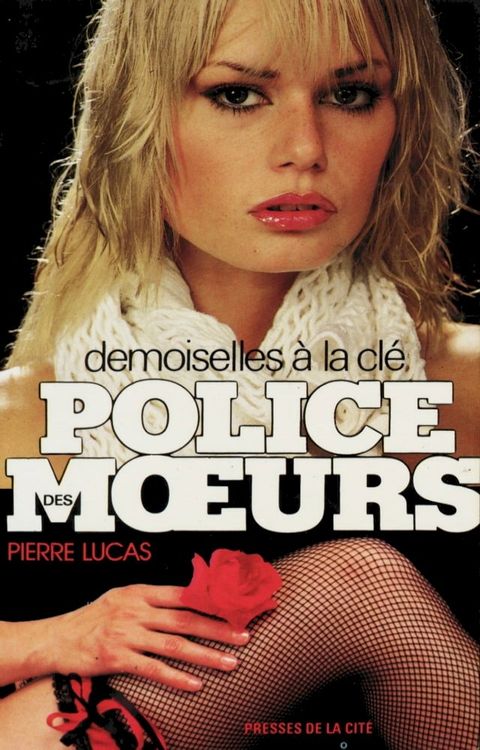 Police des moeurs n°27 Demoiselles &agrave; la cl&eacute;(Kobo/電子書)