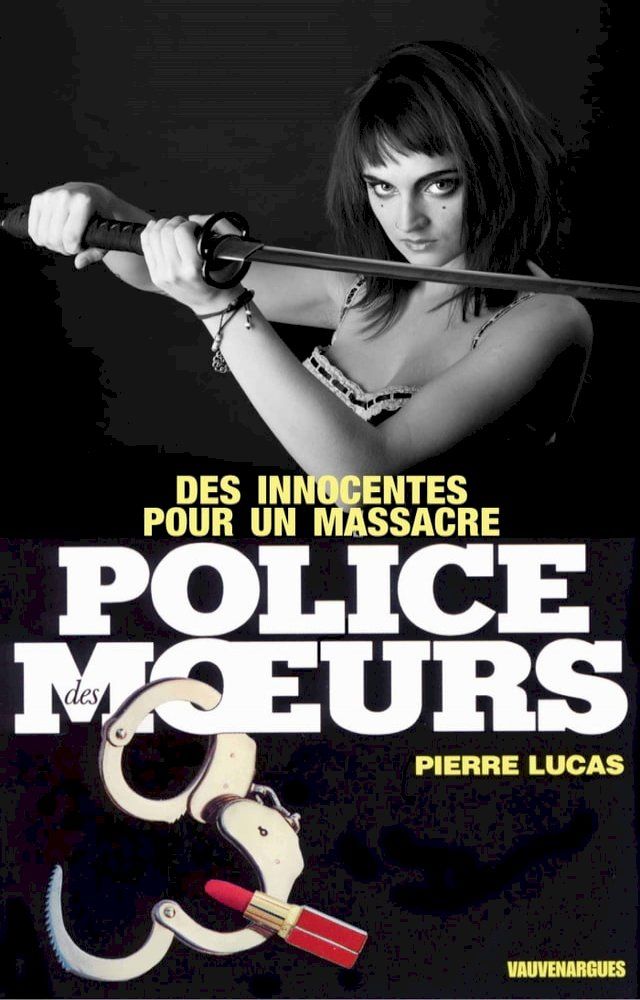  Police des moeurs n°31 Des Innocentes pour un massacre(Kobo/電子書)