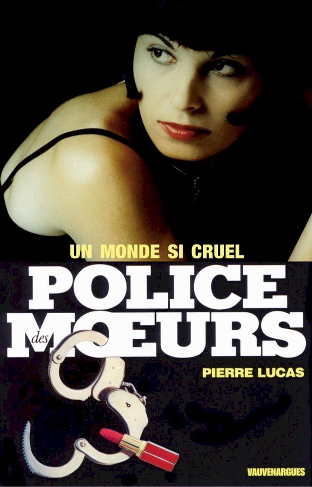  Police des moeurs n°105 Un monde si cruel(Kobo/電子書)