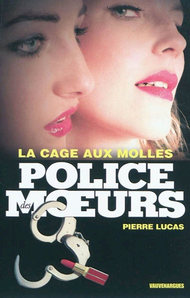  Police des moeurs n°205 La Cage aux molles(Kobo/電子書)