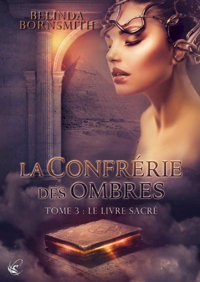  La Confrérie des Ombres - Tome 3 : Le Livre Sacré(Kobo/電子書)