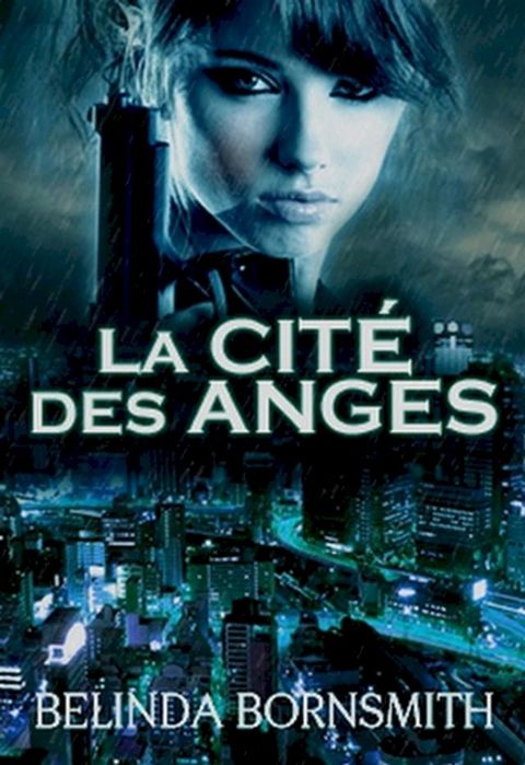 La Cit&eacute; des anges(Kobo/電子書)