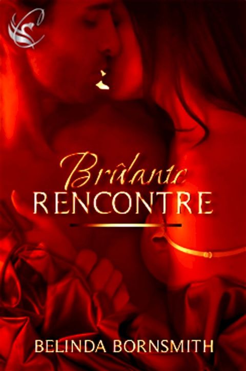 Br&ucirc;lante rencontre(Kobo/電子書)