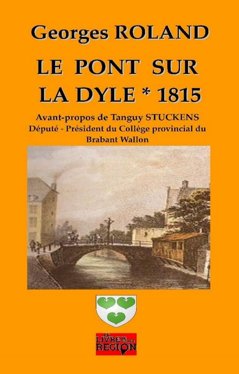 Le pont sur la Dyle * 1815(Kobo/電子書)