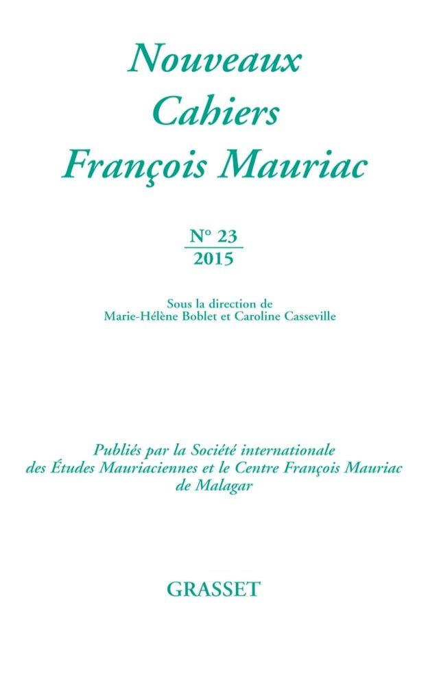  Nouveaux cahiers Fran&ccedil;ois Mauriac n°23(Kobo/電子書)