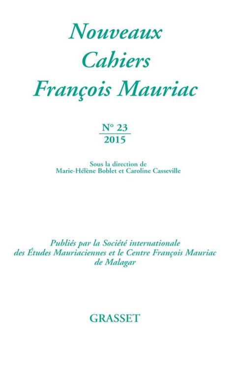 Nouveaux cahiers Fran&ccedil;ois Mauriac n°23(Kobo/電子書)