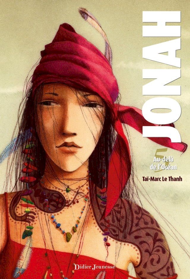  Jonah, Au-del&agrave; de l'Oc&eacute;an - Tome 5(Kobo/電子書)