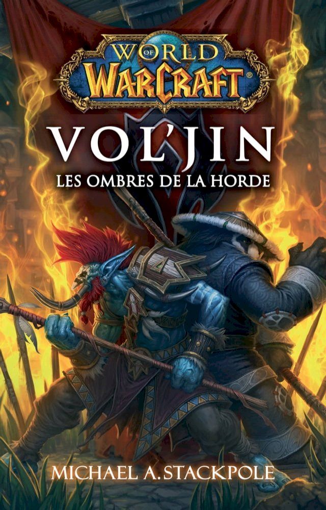  World of Warcraft - Vol'Jin les ombres de la horde(Kobo/電子書)