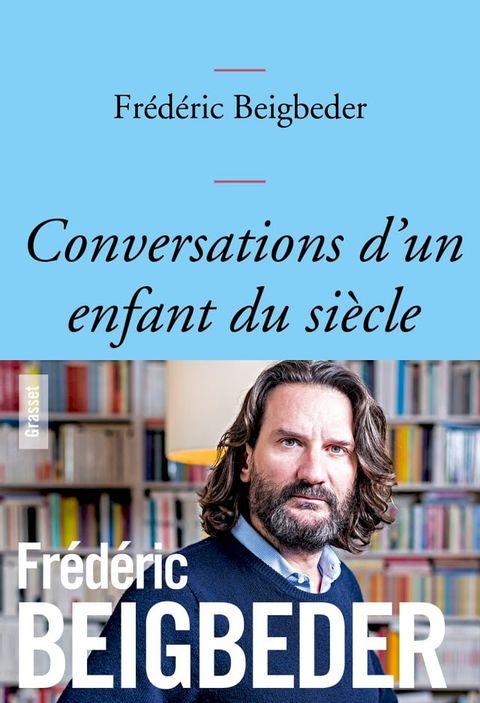 Conversations d'un enfant du siècle(Kobo/電子書)