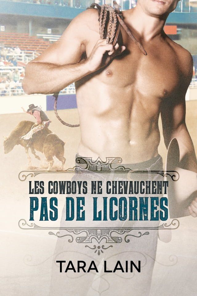  Les cowboys ne chevauchent pas de licornes(Kobo/電子書)