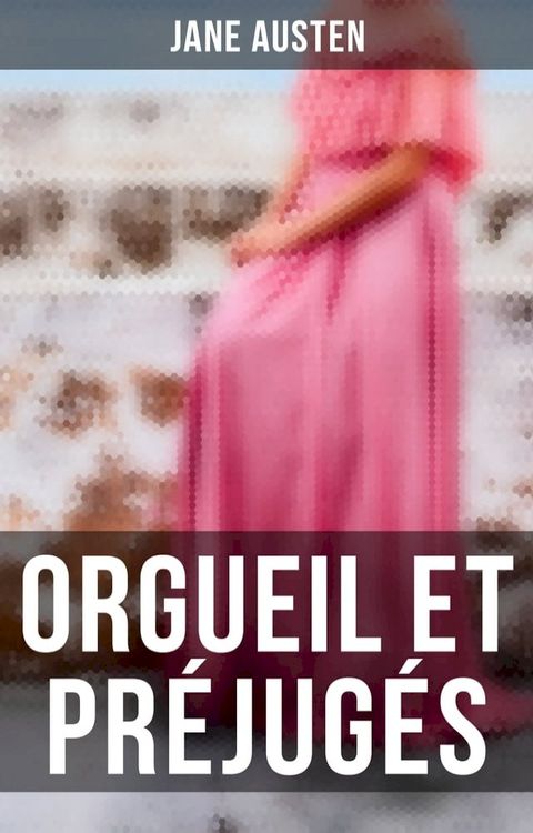 Orgueil et Préjugés(Kobo/電子書)