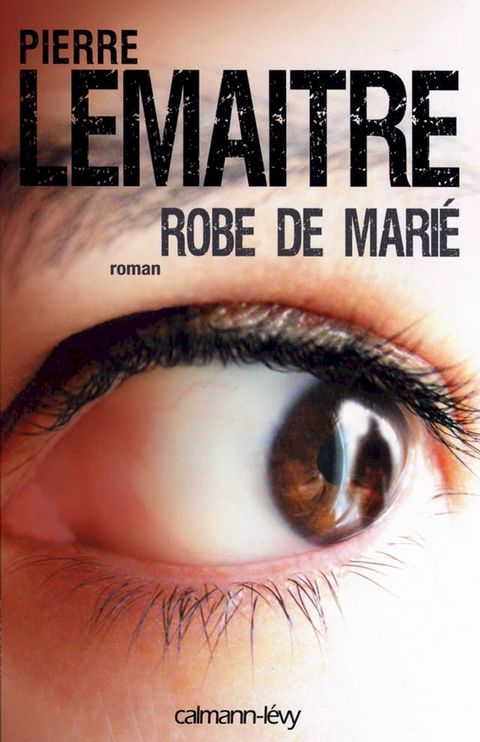 Robe de mari&eacute;(Kobo/電子書)