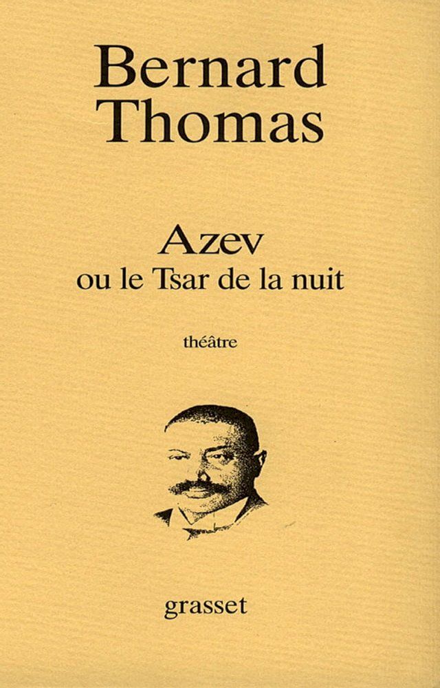  Azev ou le Tsar de la nuit(Kobo/電子書)