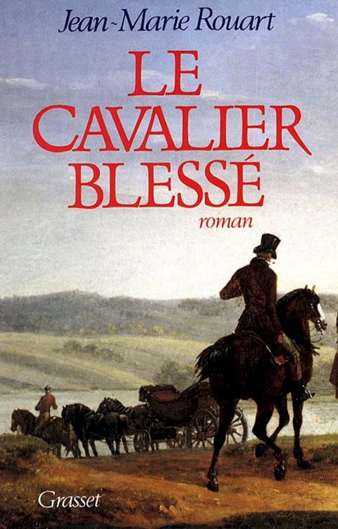 Le cavalier blessé(Kobo/電子書)