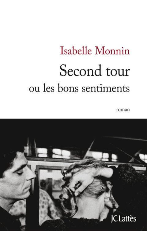 Second tour ou les bons sentiments(Kobo/電子書)