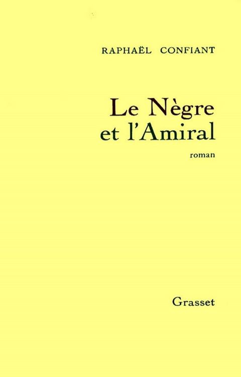 Le n&egrave;gre et l'amiral(Kobo/電子書)