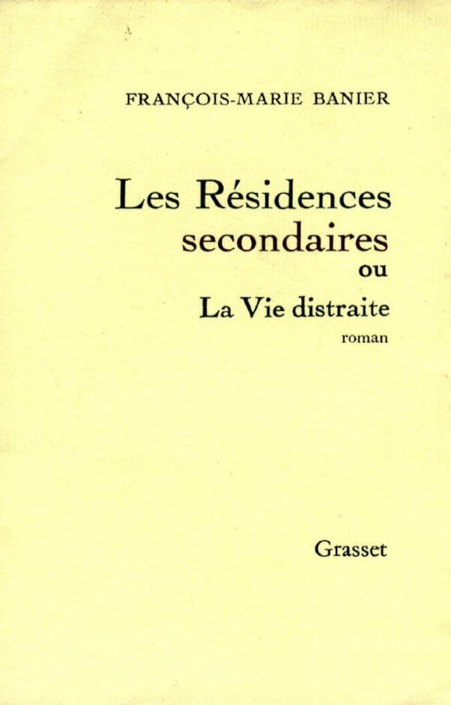  Les résidences secondaires ou la vie distraite(Kobo/電子書)