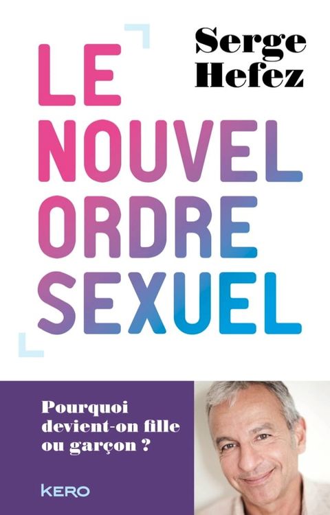 Le nouvel ordre sexuel(Kobo/電子書)