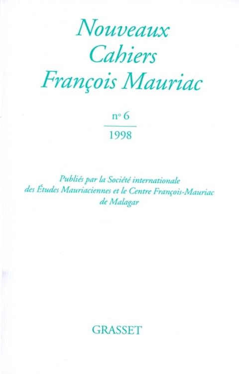 Nouveaux cahiers Fran&ccedil;ois Mauriac n°06(Kobo/電子書)