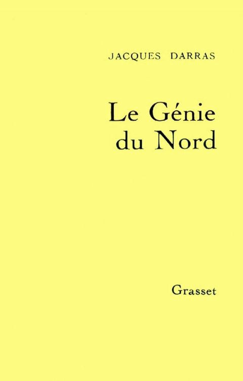 Le g&eacute;nie du Nord(Kobo/電子書)