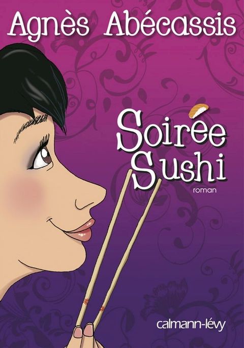 Soir&eacute;e Sushi(Kobo/電子書)