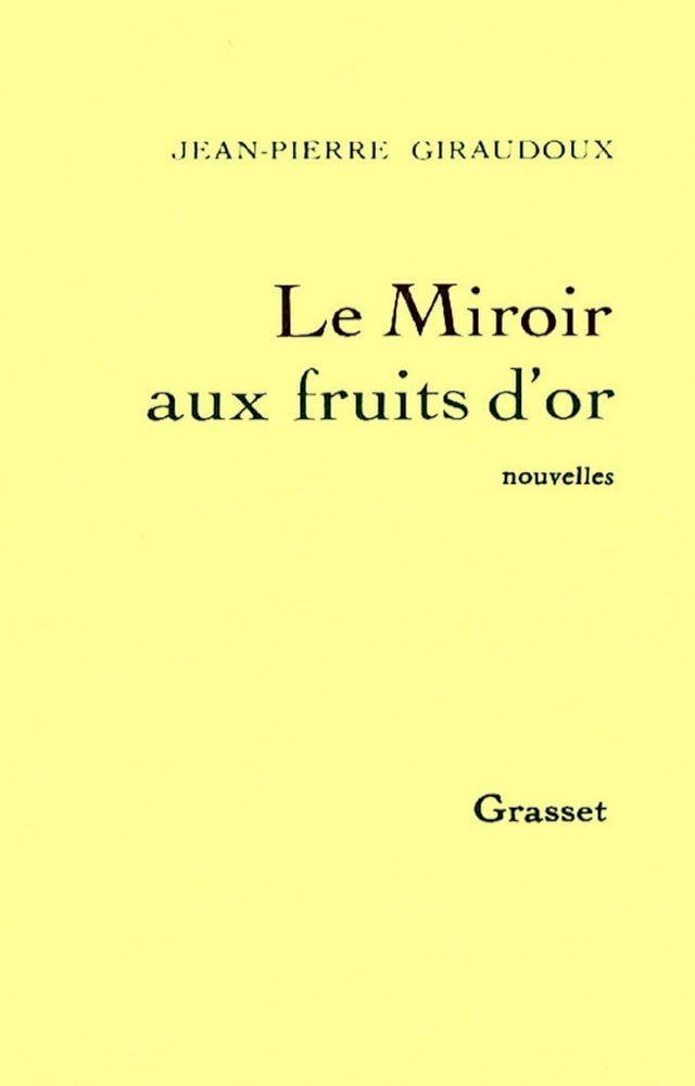  Le miroir aux fruits d'or(Kobo/電子書)