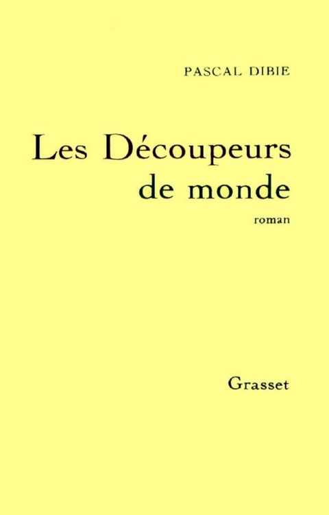 Les d&eacute;coupeurs de mondes(Kobo/電子書)