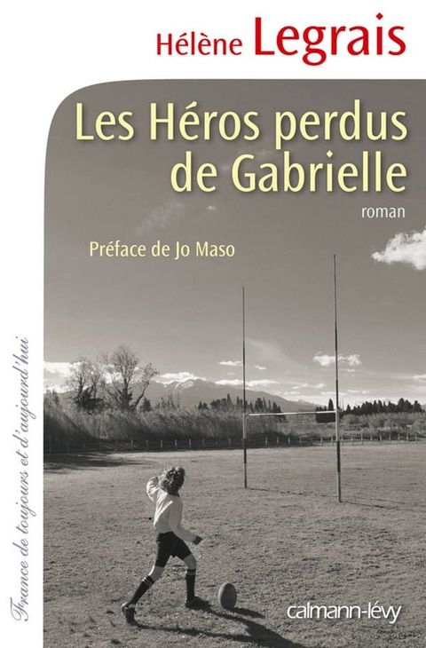 Les H&eacute;ros perdus de Gabrielle(Kobo/電子書)