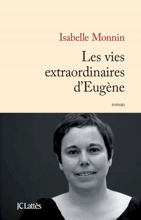 Les vies extraordinaires d'Eug&egrave;ne(Kobo/電子書)