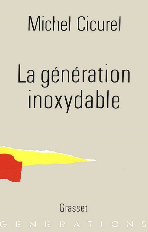 La g&eacute;n&eacute;ration inoxydable(Kobo/電子書)